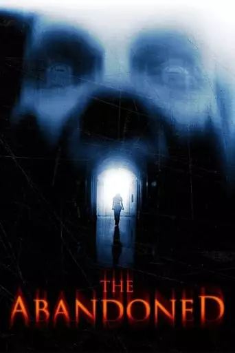 The Abandoned (2015) Watch Online