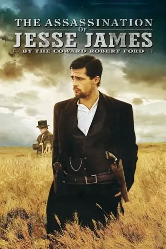 The Assassination of Jesse James by the Coward Robert Ford (2007) Watch Online