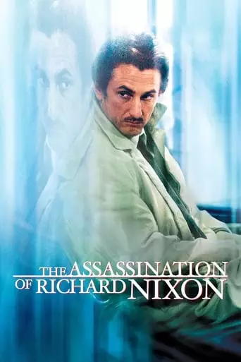 The Assassination of Richard Nixon (2004) Watch Online