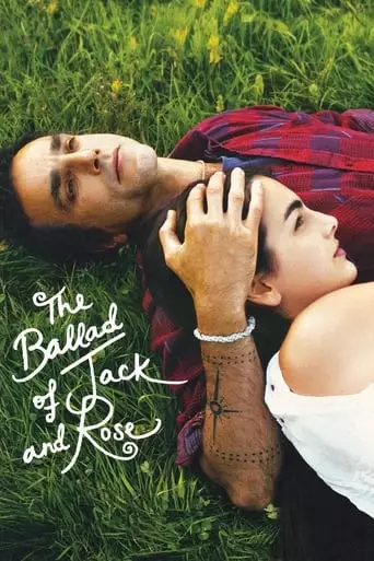 The Ballad of Jack and Rose (2005) Watch Online