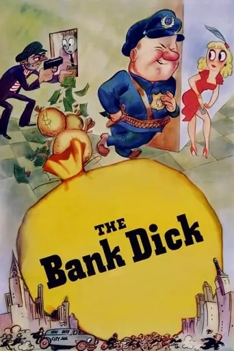 The Bank Dick (1940) Watch Online