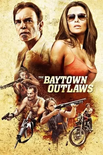 The Baytown Outlaws (2012) Watch Online