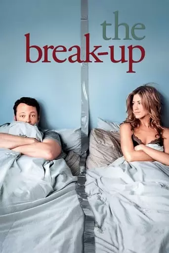 The Break-Up (2006) Watch Online