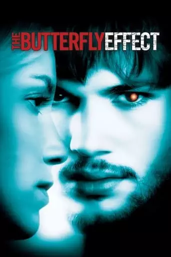 The Butterfly Effect (2004) Watch Online
