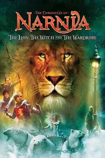 The Chronicles of Narnia: The Lion, the Witch and the Wardrobe (2005) Watch Online