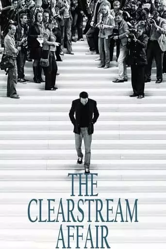 The Clearstream Affair (2015) Watch Online