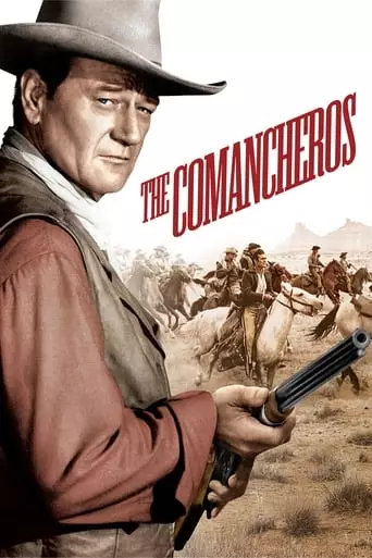 The Comancheros (1961) Watch Online