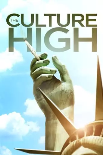 The Culture High (2014) Watch Online