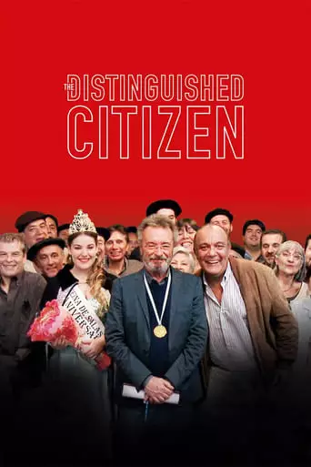 The Distinguished Citizen (2016) Watch Online