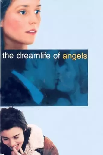 The Dreamlife of Angels (1998) Watch Online