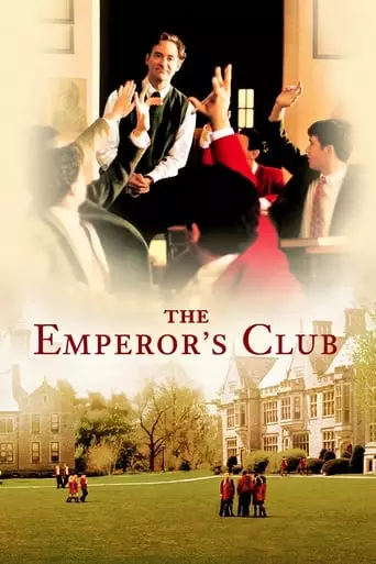 The Emperor's Club (2002) Watch Online