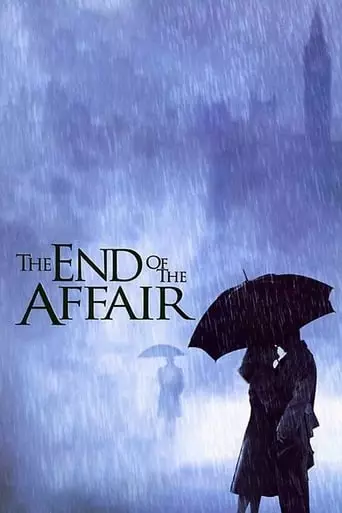The End of the Affair (1999) Watch Online