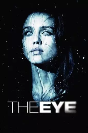 The Eye (2008) Watch Online