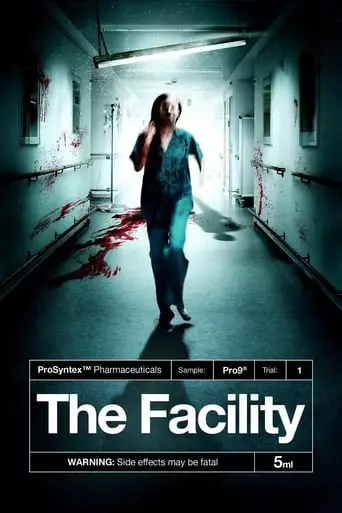 The Facility (2012) Watch Online