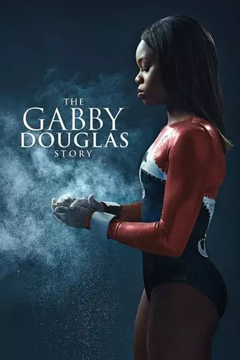The Gabby Douglas Story (2014) Watch Online