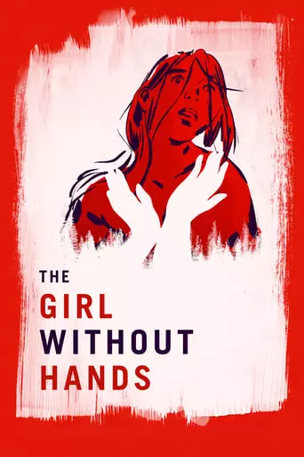 The Girl Without Hands (2016) Watch Online