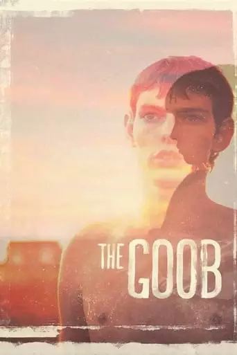 The Goob (2014) Watch Online