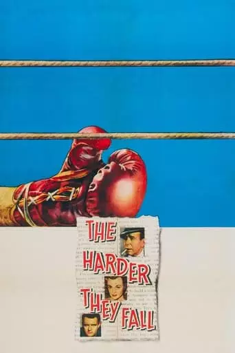 The Harder They Fall (1956) Watch Online