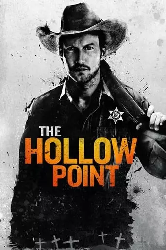 The Hollow Point (2016) Watch Online