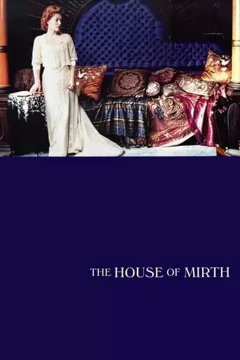 The House of Mirth (2000) Watch Online