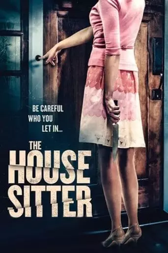 The House Sitter (2015) Watch Online