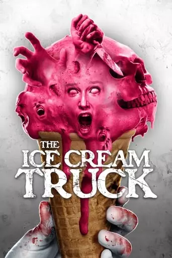 The Ice Cream Truck (2017) Watch Online