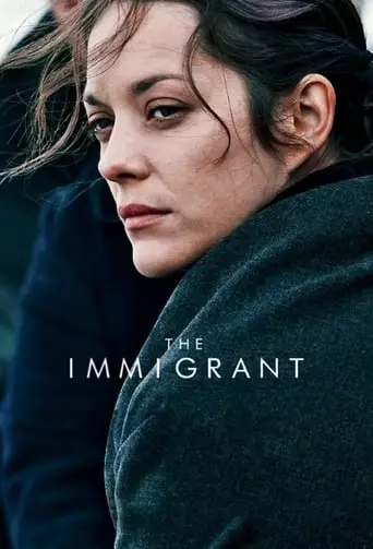 The Immigrant (2013) Watch Online