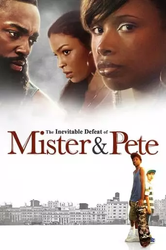 The Inevitable Defeat of Mister & Pete (2013) Watch Online