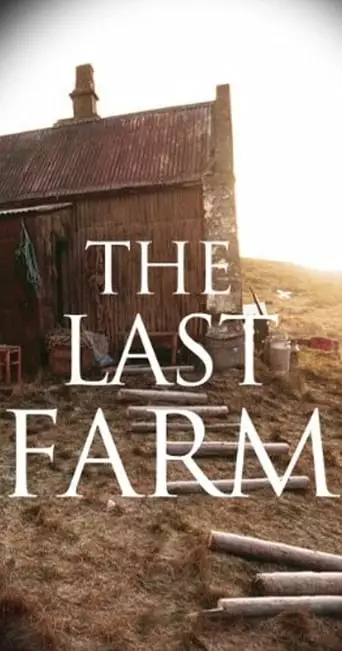 The Last Farm (2004) Watch Online