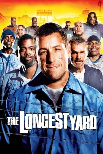 The Longest Yard (2005) Watch Online