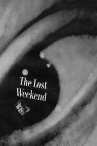 The Lost Weekend (1945) Watch Online