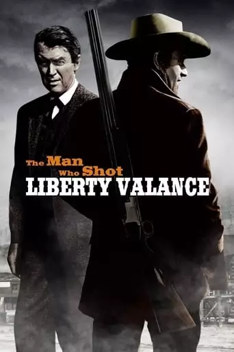 The Man Who Shot Liberty Valance (1962) Watch Online