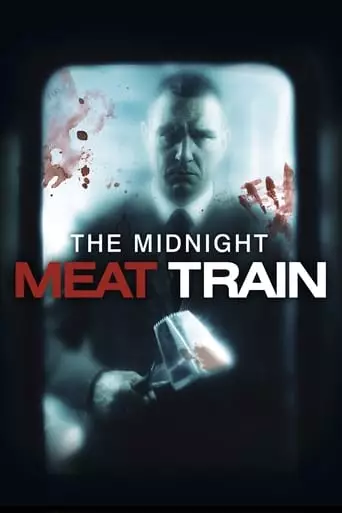 The Midnight Meat Train (2008) Watch Online
