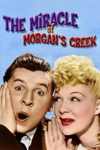 The Miracle of Morgan’s Creek (1943) Watch Online