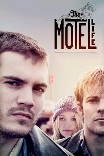 The Motel Life (2013) Watch Online