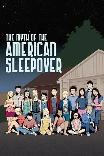 The Myth of the American Sleepover (2011) Watch Online