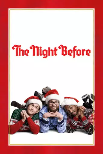 The Night Before (2015) Watch Online