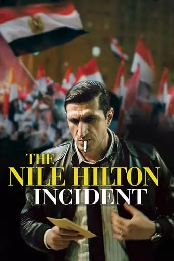 The Nile Hilton Incident (2017) Watch Online