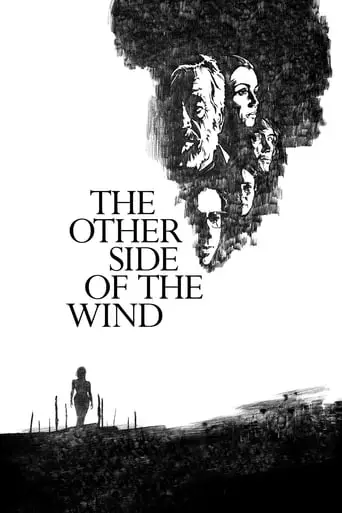 The Other Side of the Wind (2018) Watch Online