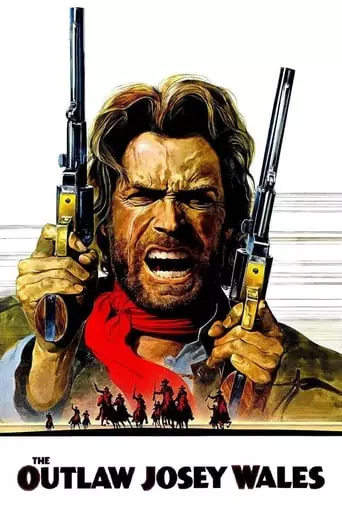 The Outlaw Josey Wales (1976) Watch Online
