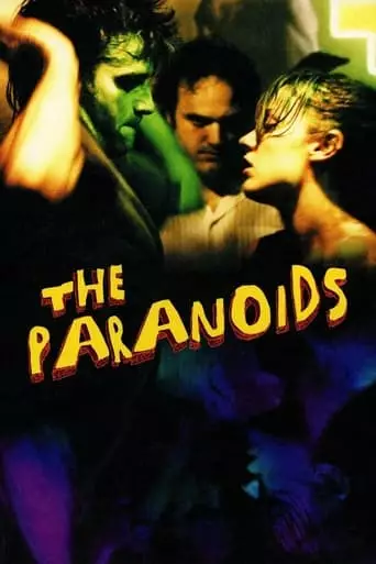 The Paranoids (2008) Watch Online