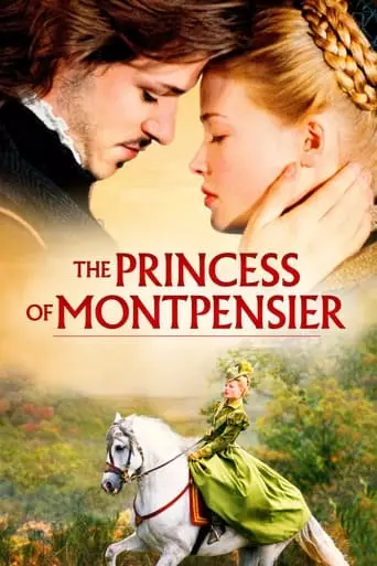 The Princess of Montpensier (2010) Watch Online