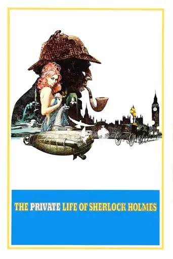 The Private Life of Sherlock Holmes (1970) Watch Online