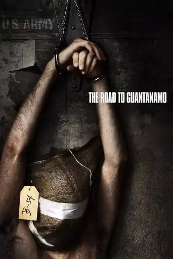 The Road to Guantanamo (2006) Watch Online