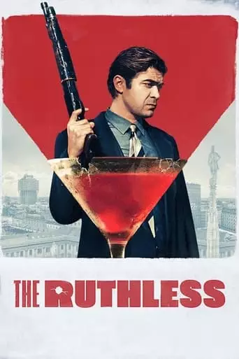 The Ruthless (2019) Watch Online