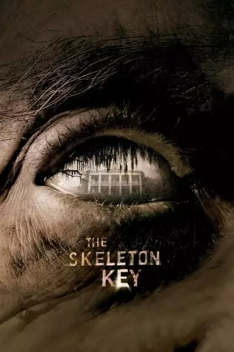 The Skeleton Key (2005) Watch Online