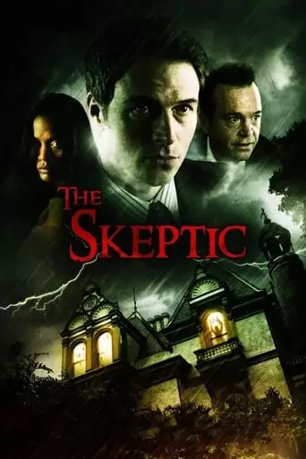The Skeptic (2009) Watch Online
