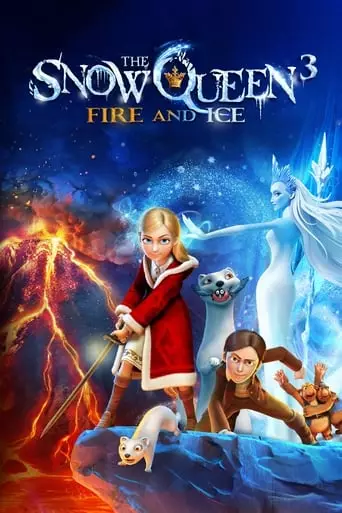 The Snow Queen 3: Fire and Ice (2016) Watch Online
