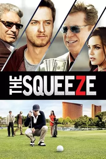 The Squeeze (2015) Watch Online