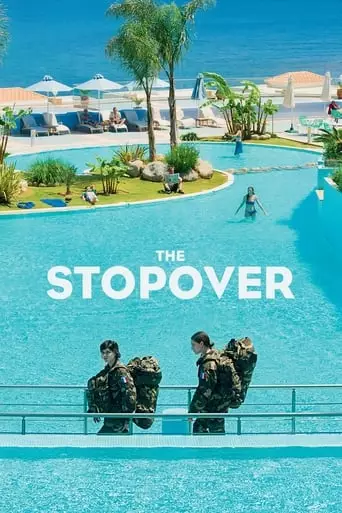 The Stopover (2016) Watch Online